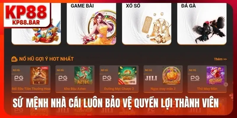 Giới thiệu kp88 Sứ mệnh nhà cái luôn bảo vệ quyền lợi thành viên