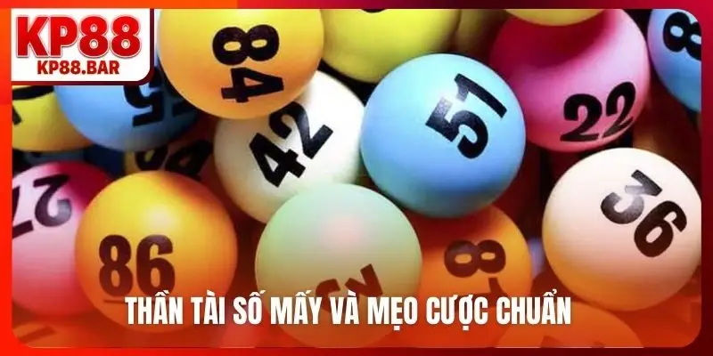 Thần Tài số mấy và mẹo cược chuẩn