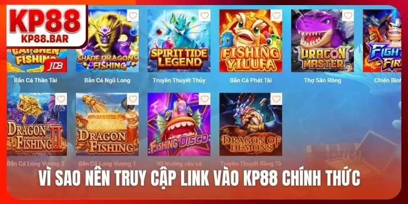 Vì sao nên truy cập link vào KP88 chính thức